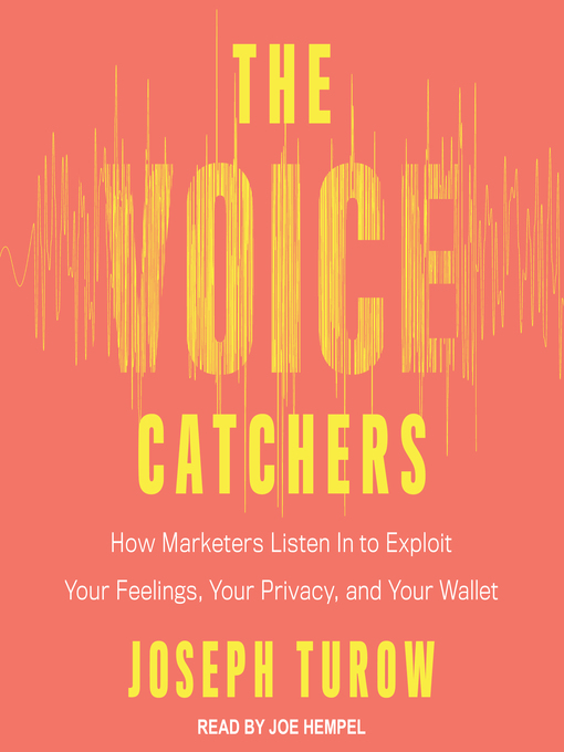 Title details for The Voice Catchers by Joseph Turow - Available